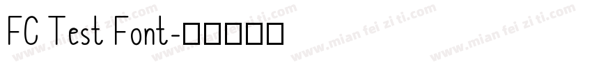 FC Test Font字体转换